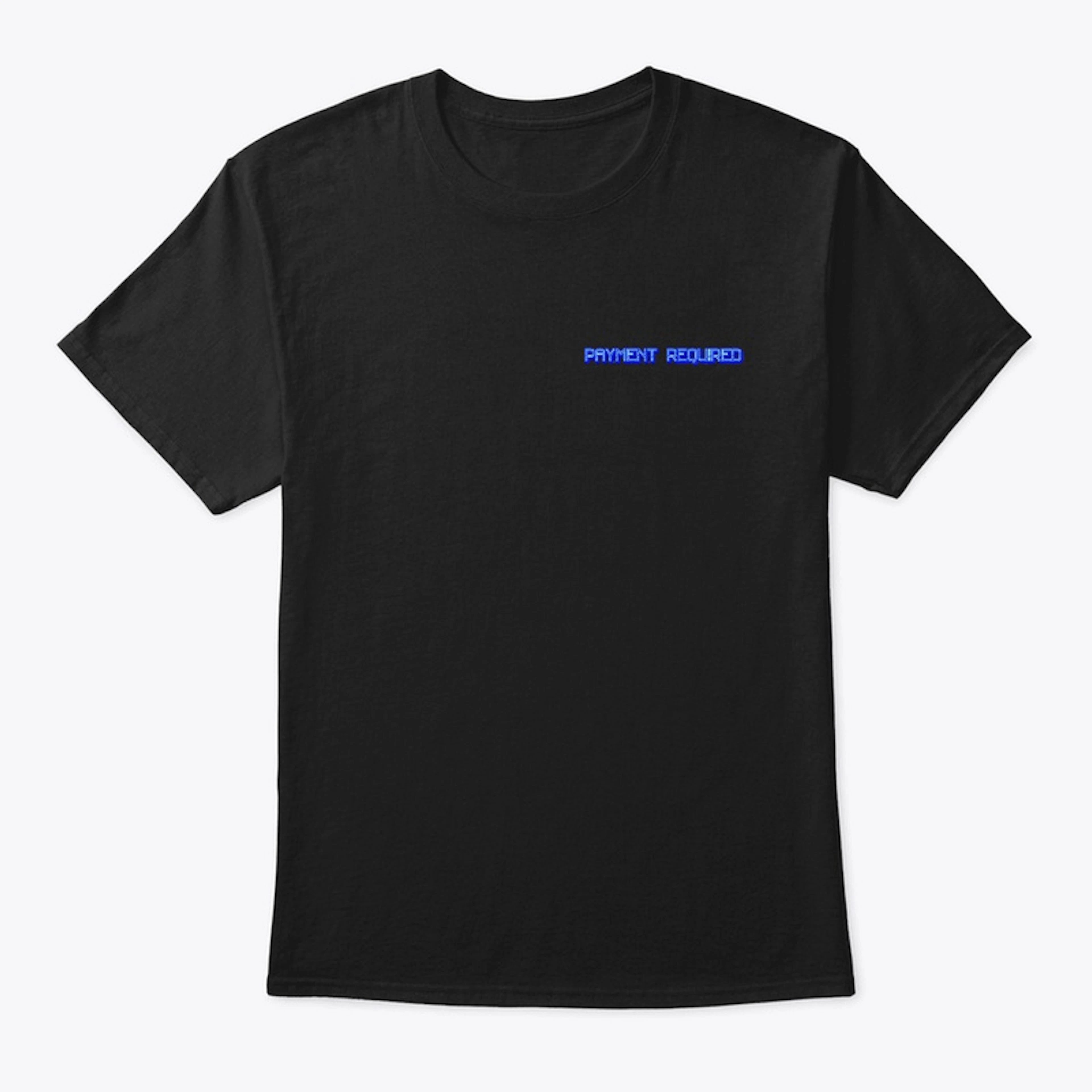 PAST DUE PAYMENT REQUIRED TEE